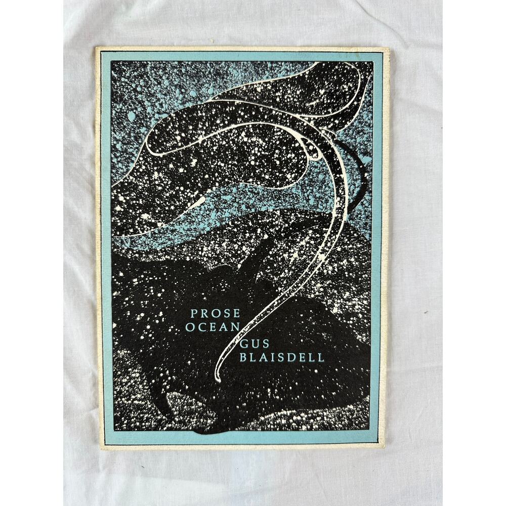 Prose Ocean limited edition paperback by Gus Blaisdell Pictures by Chuck Miller